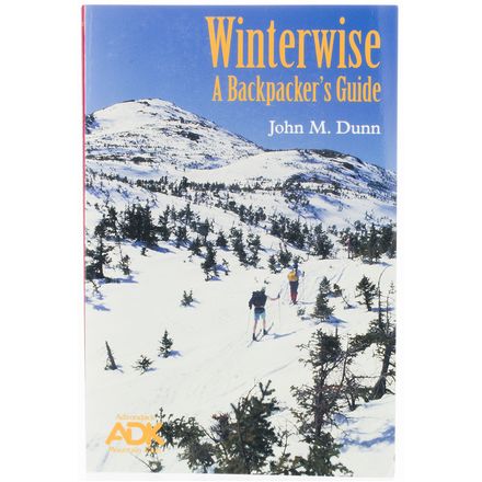 Adirondack Mountain Club - Winterwise: Backpacker's Guide