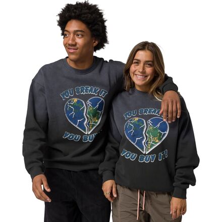 You Break It Crew Sweatshirt