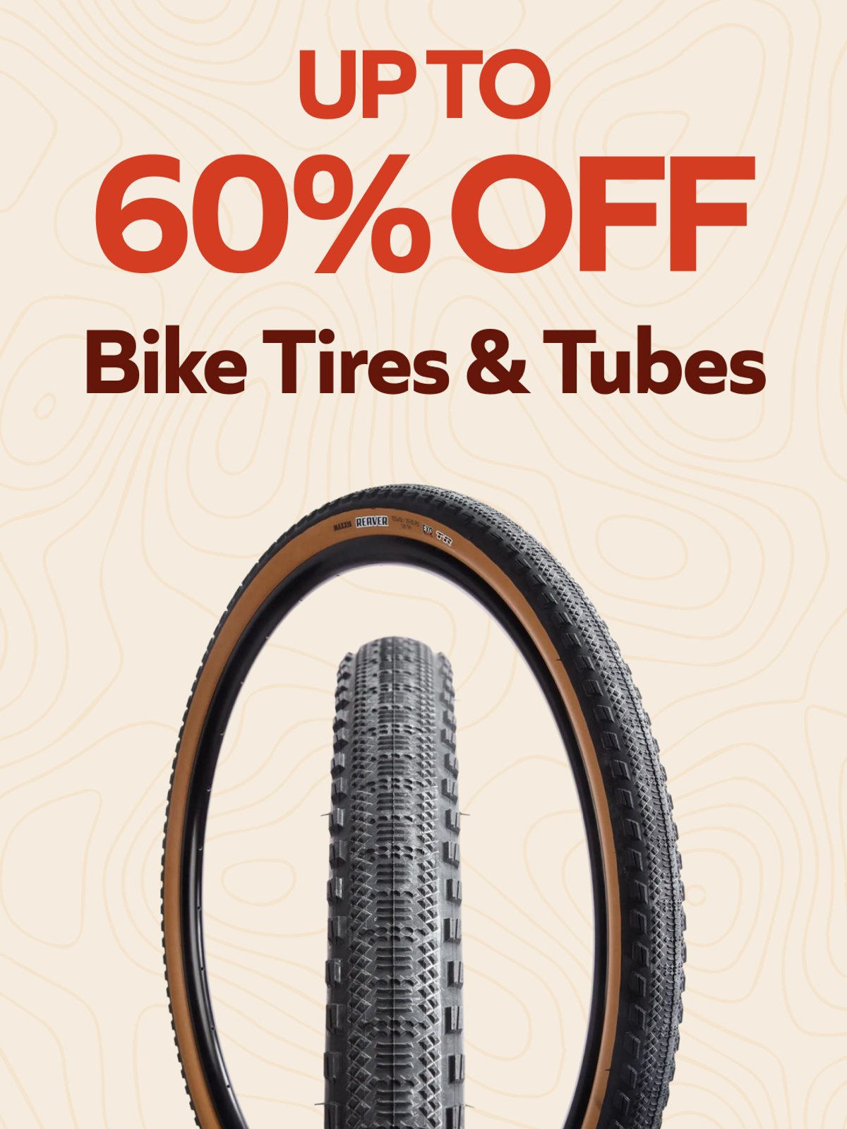 Up to 60% off Bike Tires and Tubes