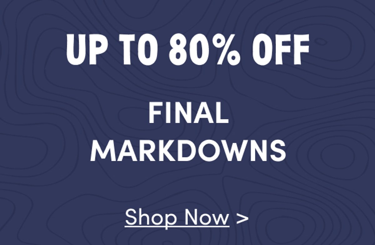 Up To 80% Off Final Markdowns! Shop Now.