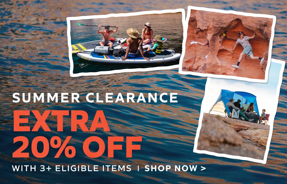 Summer Clearance: extra 20% off with 3+ eligible items — photos of a family paddleboarding, kids climbing red rocks and friends under a beach shelter. Shop now.