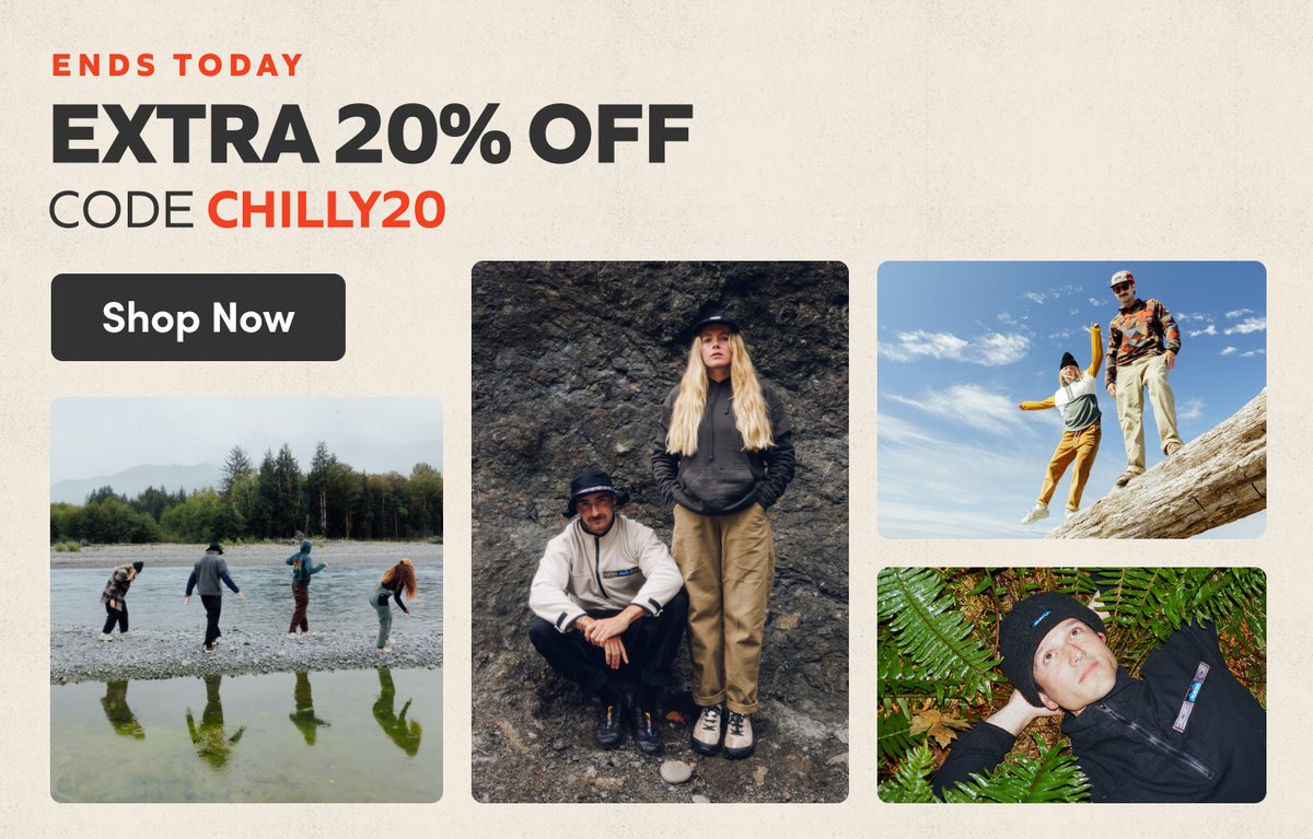 Ends today: extra 20% off with code CHILLY20 — collage of friends in outdoor gear by a river, on rocks, a log and among ferns. Shop Now.