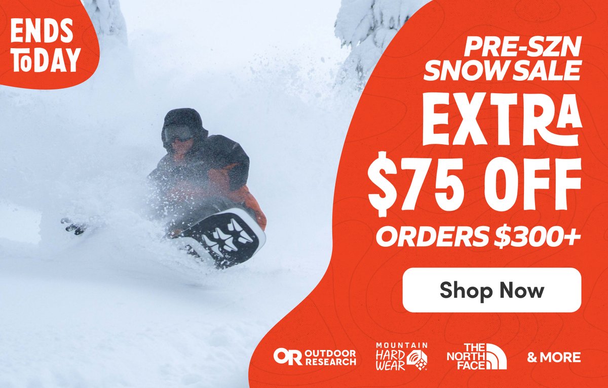 Ends today: Pre-SZN Snow Sale — extra $75 off orders $300+ from Outdoor Research, Mountain Hard Wear, The North Face & more. Snowboarder in deep powder. Shop Now.