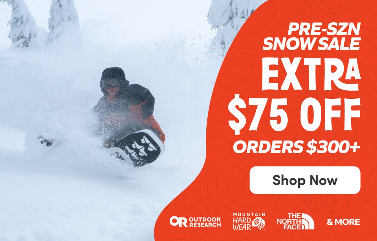 Pre-SZN Snow Sale: extra $75 off orders $300+ from Outdoor Research, Mountain Hardwear, The North Face & more. Snowboarder carving deep powder. Shop Now.