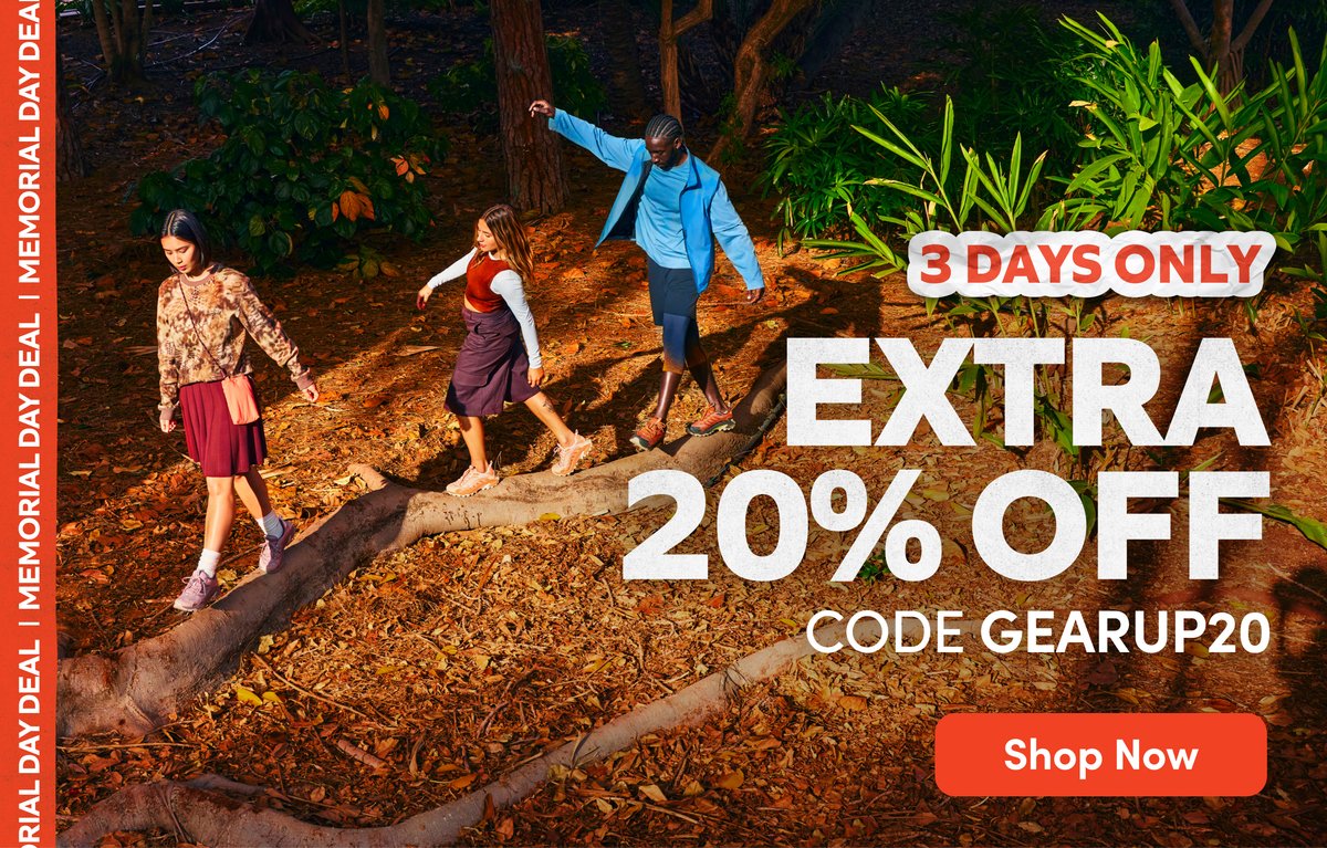 Three hikers walk through a forest at golden hour. The superimposed text reads: 3 days only. Extra 20% off select sale styles. Use Code GEARUP20. Shop now. 