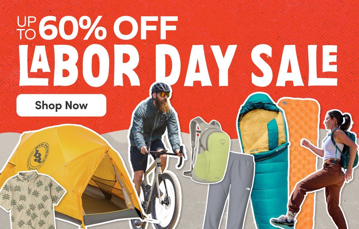 Up to 60% off Labor Day Sale — tent, sleeping bag, backpack & cycling gear. Cyclists and campers with outdoor equipment. Shop now.