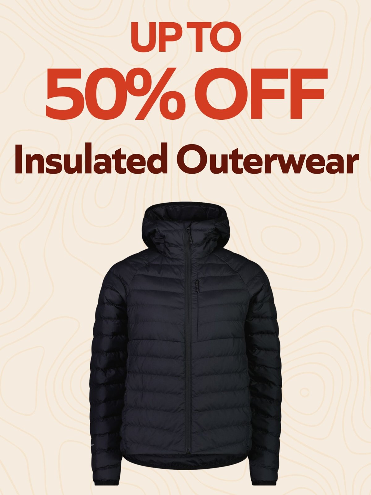 insulated outerwear up to 50%