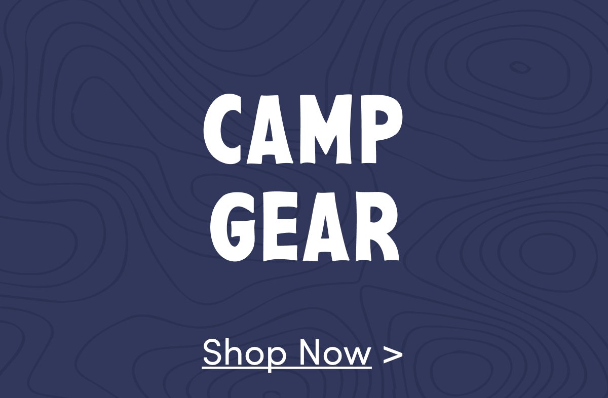 Shop camp gear